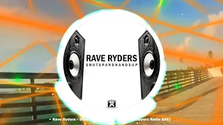 Rave Ryders - Shut Up and Hands Up (HandzUpperz Radio Edit)