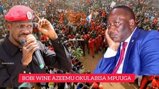 BOBI WINE AZEEMU OKULABISA MPUUGA, NAKULABULA NOGAANA