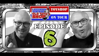 Leicester Vintage and Old Toyshop - Toyshop on Tour - Episode 6