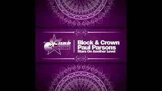 Block & Crown, Paul Parsons - Stars on Another Level