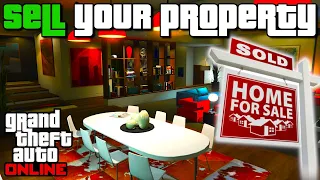 EASY - How to SELL your property/House in GTA 5 Online!!