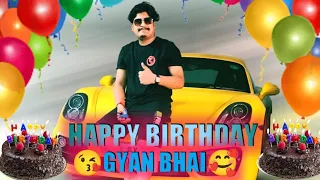 Happy Birthday Gyan Gaming 😘 Many Many Happy Returns Of The Day Gyan Bhai @GyanGaming