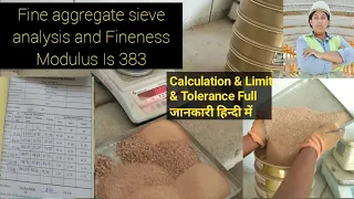 Fine aggregate of sieve analysis & Fineness Modulus (sand gradation) limits, tolerance etc, Hindi me