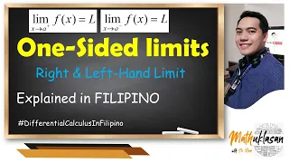 One-Sided Limits | Right & Left Hand Limits || Differential Calculus Explained in Filipino