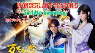 Wonderland Season 5 Episode 22 anime sub indo