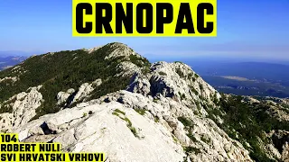 Crnopac, Velebit, 1402m - planinarenje [104. VRH iz serijala SVI HRVATSKI VRHOVI] 4K