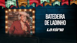 Batedeira de Ladinho - La Fúria - Live de São João