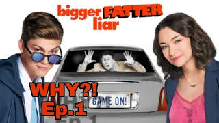 WHY?! Ep.1 - Bigger Fatter Liar