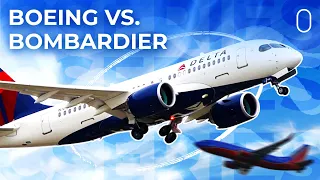 Why Boeing Contested Delta’s 2016 Bombardier CSeries Order