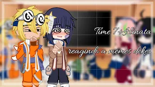 {Time 7+Hinata reagindo a memes deles} ~Contém NaruHina e SasuSaku~ •Especial de 15k de inscritos•