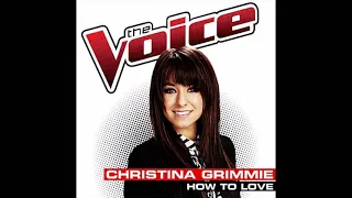 Christina Grimmie | How To Love | Studio Version | The Voice 6