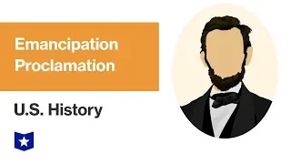 U.S. History | Emancipation Proclamation