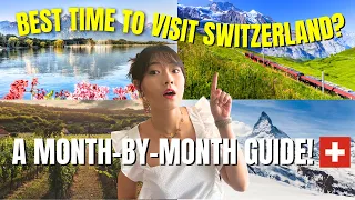 WHEN IS THE BEST TIME TO VISIT SWITZERLAND? Weather, Special Events + Destinations in Each Month!