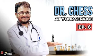 Dr. Chess Episode 6 | IM Sagar Shah at your service for chess improvement