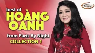Best of HOÀNG OANH from Paris By Night (Collection 1)