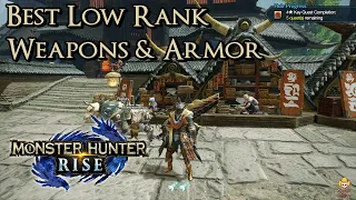 Monster Hunter Rise - Best Low Rank Weapons & Armor