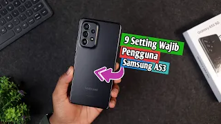 WAJIB TAHU !! 9 Setting Pengguna Samsung Galaxy A53 5G