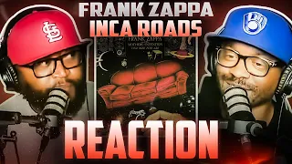 Frank Zappa - Inca Roads (REACTION) #frankzappa #reaction #trending