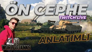 ÖN CEPHE - Anlatımlı - World of tanks