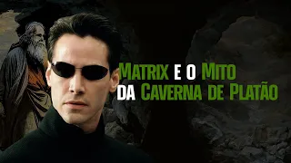 Matrix e o Mito da Caverna de Platão