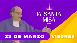 MISA DE HOY, Viernes 22 De Marzo De 2024, Padre Hernán Pinilla - [Misa Diaria] Cosmovision