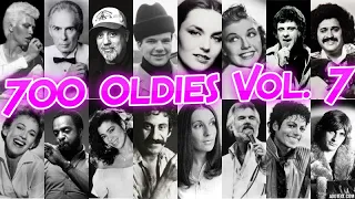 700 Oldies Songs from Last Century Vol. 7 (Final)