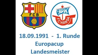 1991 09 18 FC Barcelona vs FC Hansa  1991  Champions League  Europacup der Landesmeister