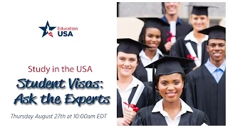 EducationUSA Interactive:  Student Visas & Documentation: Ask the Experts