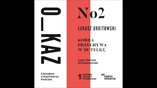 O__KAZ #2 Łukasz Orbitowski