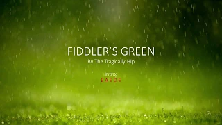 Fiddler's Green by The Tragically Hip - Easy chords and lyrics