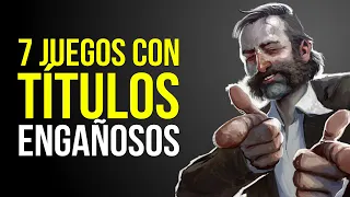 7 VIDEOJUEGOS con títulos claramente ENGAÑOSOS