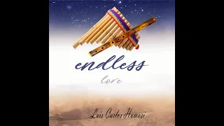 Endless Love Panflute