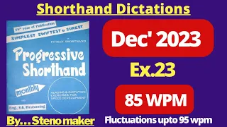 #23 #December 2023 Progressive magazine #85 wpm English shorthand dictation #steno dictation