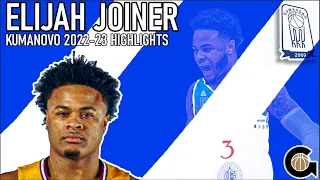 Elijah Joiner 2022-23 Kumanovo Highlights