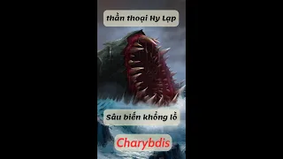 Sâu Biển Thuỷ Quái Charybdis, thần thoạiHy Lạp - Kênh Thú Vị