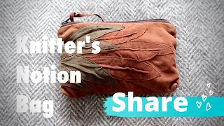 What's in my Knitter's Notion Bag - knittingILove