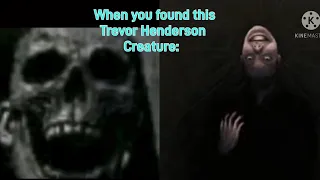 Mr. incredible become uncanny | when you found this Trevor Henderson creature