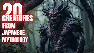 20 SCARY Mythical Creatures from JAPANESE Mythology