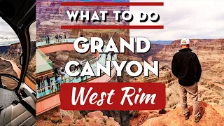 Things to do at Grand Canyon WEST RIM