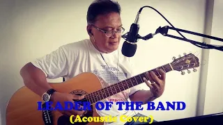 LEADER OF THE BAND (Dan Fogelberg) Acoustic Cover by Bhebs Castro Lucenecio - LYRICS & CHORDS below