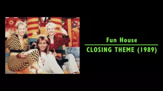 Fun House closing theme (1989)
