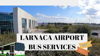 Larnaca airport bus services to towns around Cyprus & connecting buses in Larnaca town bus station