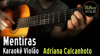 Adriana Calcanhoto - Mentiras  - Karaokê Violão