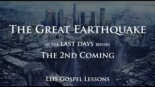 The Great Earthquake in the Last Days before the 2nd Coming of Jesus Christ