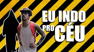 EU INDO PRO CÉU