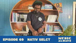 E69 Music Always x Nativ Selct #musicalways #breakbeat #nujazz #lofi #loungemusic