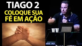 (Livro de Tiago 2) A fé em Ação. Felipe Seabra.