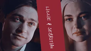 Lizzie & Sebastian l Before you go " Goodbye Elizabeth” {2x13}