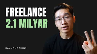 FREELANCE 2,1 MILYAR - Step by Step menjual jasa freelance bernilai tinggi