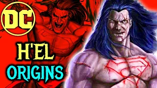 H'EL Origins - A Disturbing Maniacal Kryptonian With Insane Powers Who Could Easily Flatten Earth!